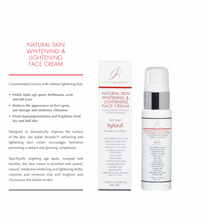 Load image into Gallery viewer, NATURAL SKIN WHITENING & LIGHTENING FACE CREAM